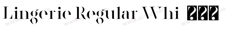 Lingerie Regular Whi字体转换
